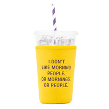 Load image into Gallery viewer, Morning People Go Cup Koozie