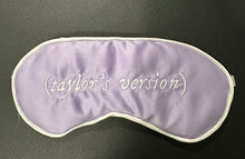 Load image into Gallery viewer, "(Taylor's Version)" Satin Sleep Mask