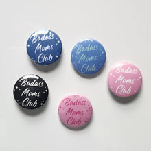 Load image into Gallery viewer, Badass Moms Club button
