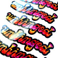 Load image into Gallery viewer, Unhinged Type Prismatic Vinyl Sticker
