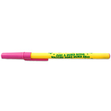 Load image into Gallery viewer, Dumb Bitch Ballpoint Pen

