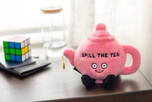 Load image into Gallery viewer, &quot;Spill The Tea&quot; Plush Teapot  Soft Cuddly Toy Funny Cute
