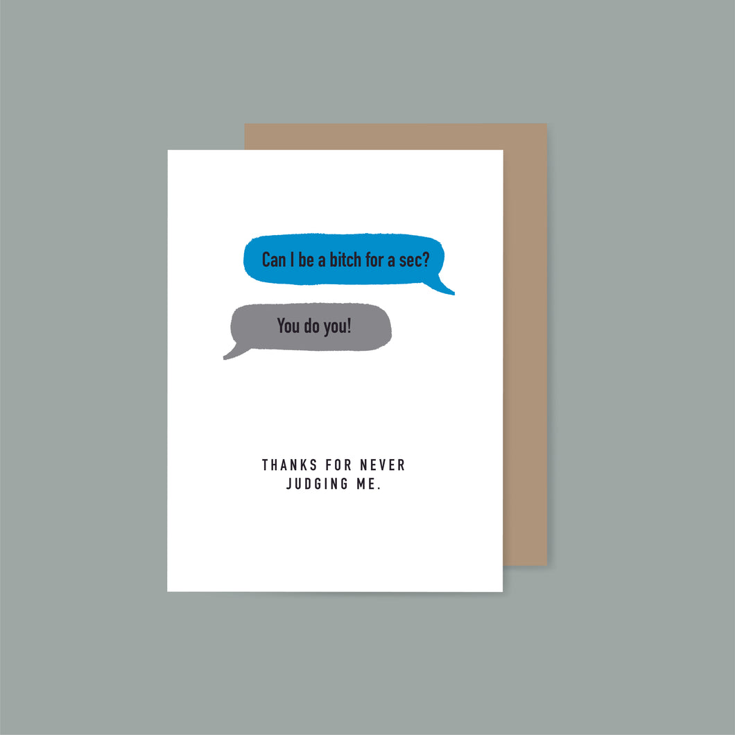 Best Friends Never Judge Card