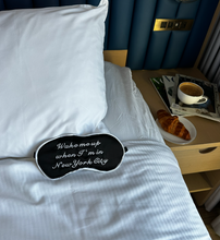 Load image into Gallery viewer, Getaway &quot;Wake me up when... &quot; Satin Sleep Mask
