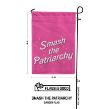 Load image into Gallery viewer, Smash the Patriarchy Garden Flag

