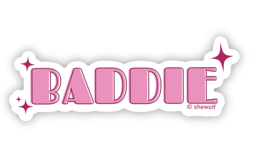 Baddie vinyl sticker