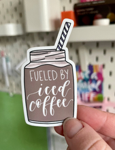 Load image into Gallery viewer, Fueled By Iced Coffee Sticker
